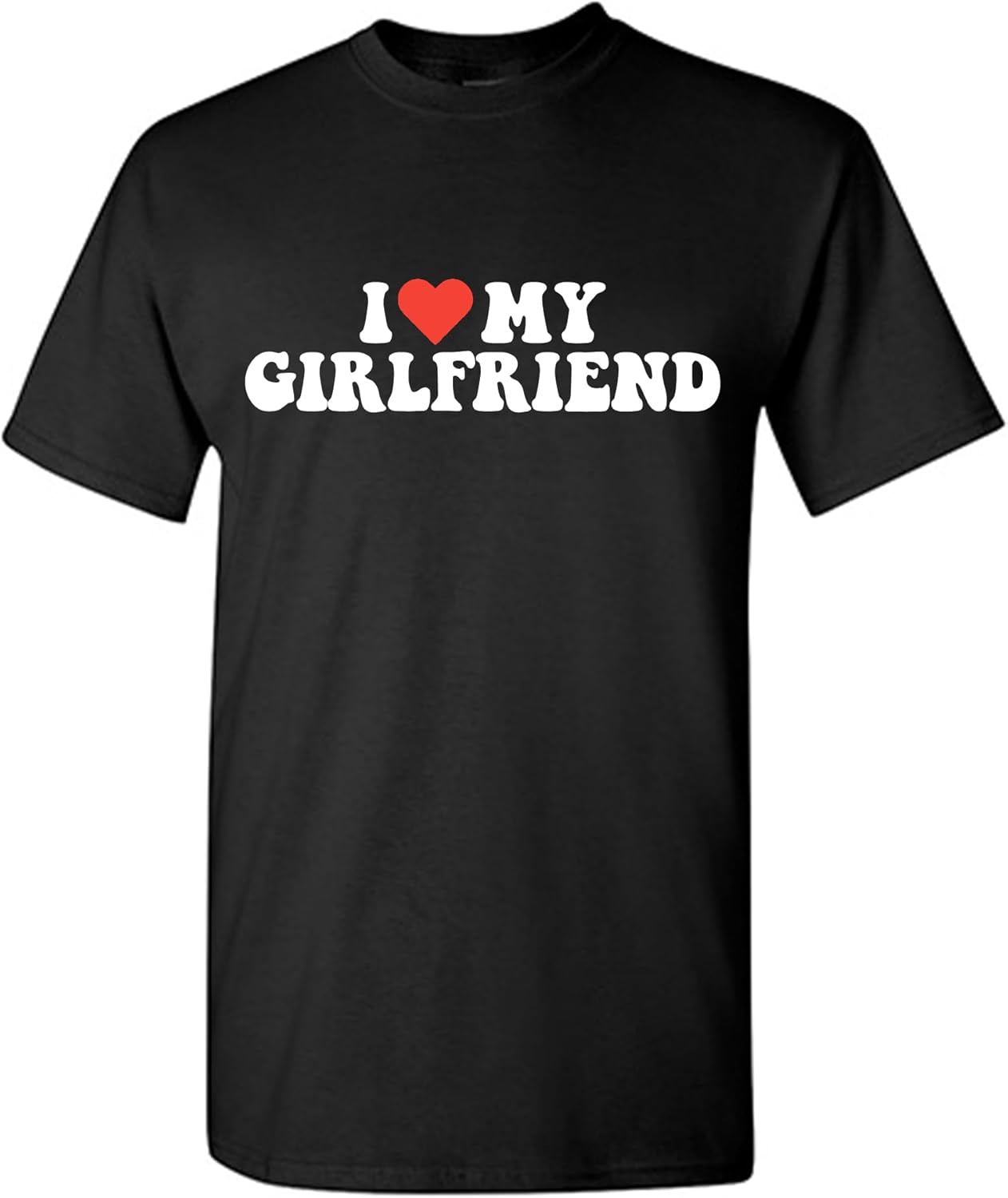I Love My Girlfriend T Shirt for Men Novelty Heart Graphic Tee Romantic Humor Valentines for Boyfriend Christmas T-Shirt
